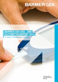 BARMER GEK Heil- und Hilfsmittelreport 2014 BARMER GEK Heil- und Hilfsmittelreport 2014