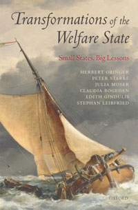 Transformations of the Welfare State. Small States, Big Lessons