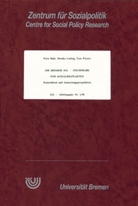 Buhr, Petra; Ludwig, Monika; Priester, Tom, 1990: Die Bremer 10 % - Stichprobe von Sozialhilfeakten. Konstruktion und Auswertungsperspektiven, Arbeitspapiere des Zentrum für Sozialpolitik/1/1990, Bremen: Zentrum für Sozialpolitik